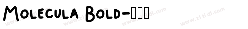 Molecula Bold字体转换 Molecula Bold字体转换